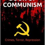 ప్రపంచవ్యాప్తంగా కమ్యూనిస్టులంటే రక్తపాతమే!