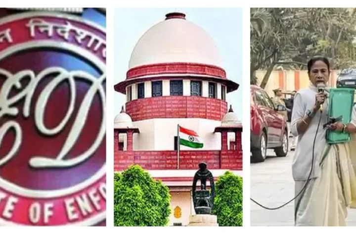 బెంగాల్‌లో ఈడీ దర్యాప్తునకు ఆటంకాలపై సుప్రీంకోర్టు ఆగ్రహం